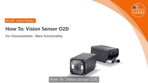 O2D5 Dualis How to – ifm Vision Assistant Basics